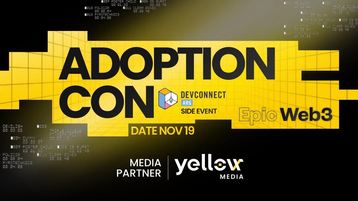 AdoptionCon Buenos Aires, 글로벌 경제의 다음 물결을 탐구하는 Web3 서밋에 1,000명 이상의 참가자 모임 |  Yellow.com