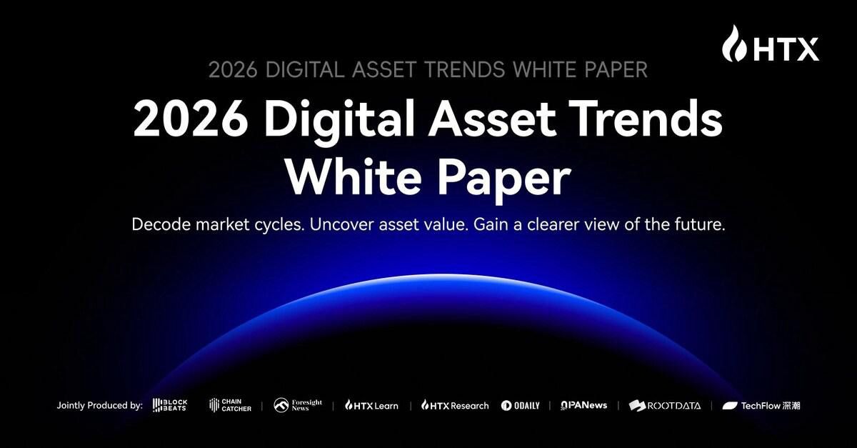 HTX, "2026 Dijital Varlık Trendleri Raporu"nu Yayınladı: Küresel Likiditedeki Rejim Değişimi, Zincir Üstü Finansın Yeni Çağını Tanımlıyor