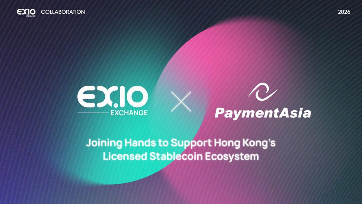 EX.IO 宣布與 Payment Asia 結成合作夥伴 攜手支持香港持牌穩定幣生態系統