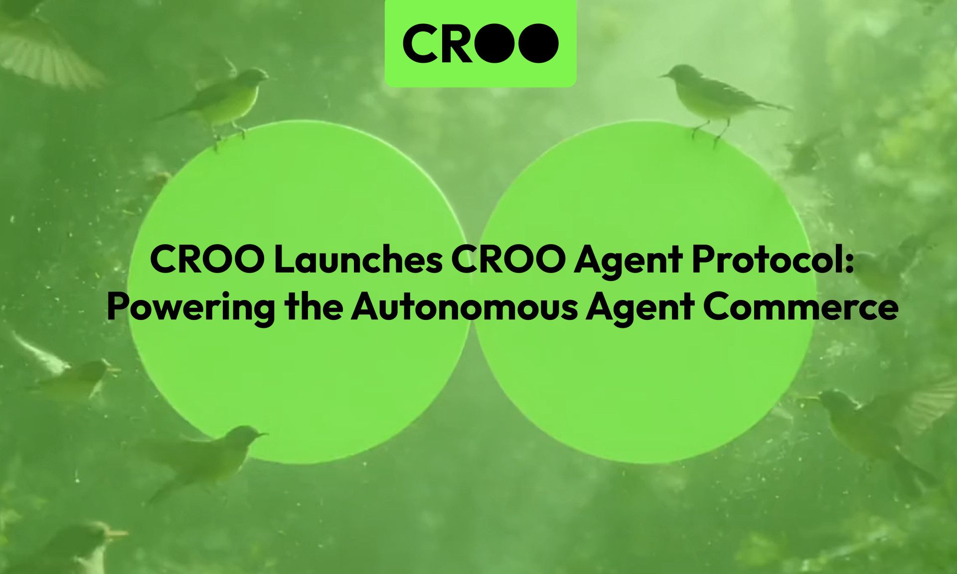 CROO lanza el Protocolo de Agentes CROO: impulsando el comercio autónomo de agentes