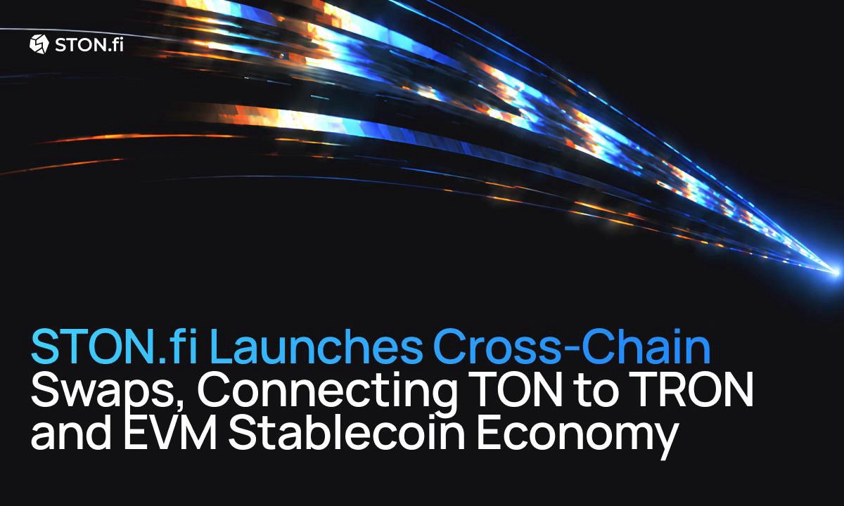STON.fi、クロスチェーンスワップを開始 TONとTRONおよびEVM系ステーブルコイン経済を接続